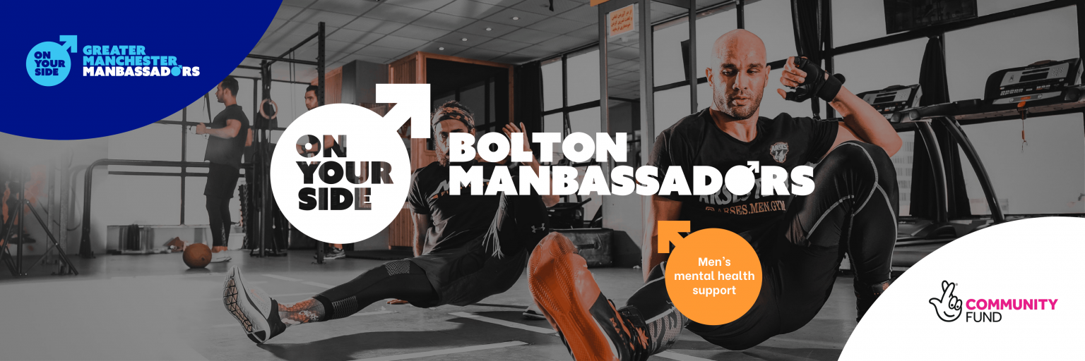 A header image reading 'On Your Side: Bolton Manbassadors'. It also includes the Greater Manchester Manbassadors and National Lottery Community Fund logos. The background image shows men exercising at a gym.