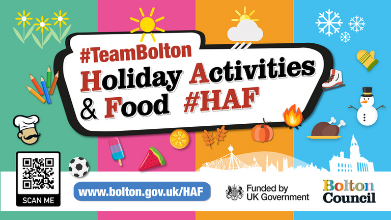 A poster reading '#TeamBolton Holiday Activities & Food #HAF' with the Bolton Council and 'Funded by UK Government' logos, and a link to www.bolton.gov.uk/HAF.