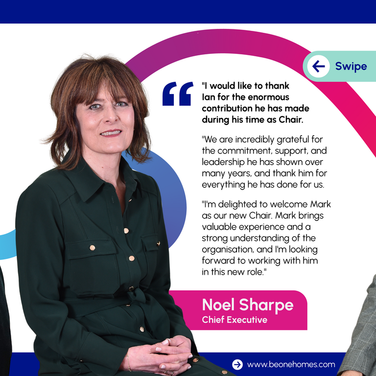 Graphic reading: 'I would like to thank Ian for the enormous contribution he has made during his time as Chair. We are incredibly grateful for the commitment, support, and leadership he has shown over many years, and thank him for everything he has done for us. I'm delighted to welcome Mark as our new Chair. Mark brings valuable experience and a strong understanding of the organisation, and I'm looking forward to working with him in this new role.' It also includes a portrait photo of our CEO, Noel Sharpe.
